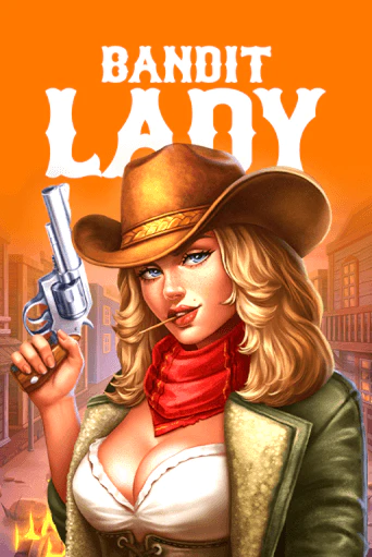 Bandit Lady combina estilo ousado e jackpots enormes
